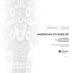Native Rush的專輯American Studies EP