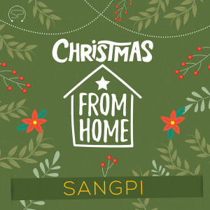 Dengarkan Home Christmas lagu dari Sangpi dengan lirik