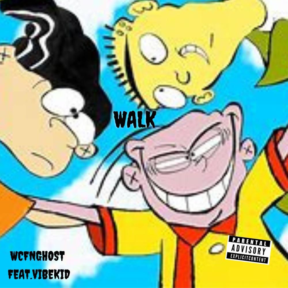 Walk (feat. VibeKid) (Explicit)