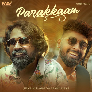 Listen to Parakkaam - 1 Min Music song with lyrics from Jubair Muhammed