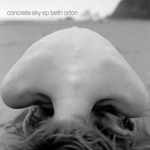 收聽Beth Orton的Concrete Sky歌詞歌曲
