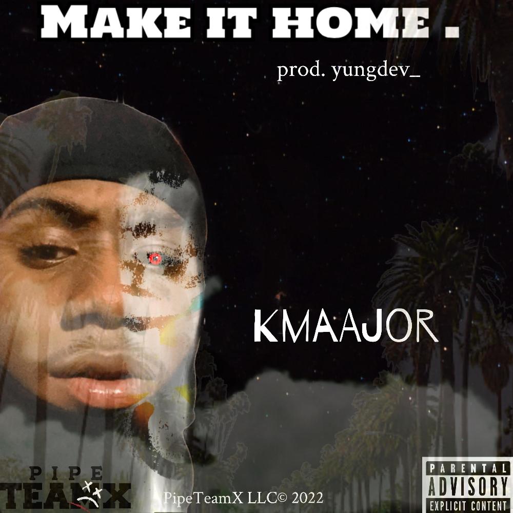 Make it home (Explicit)