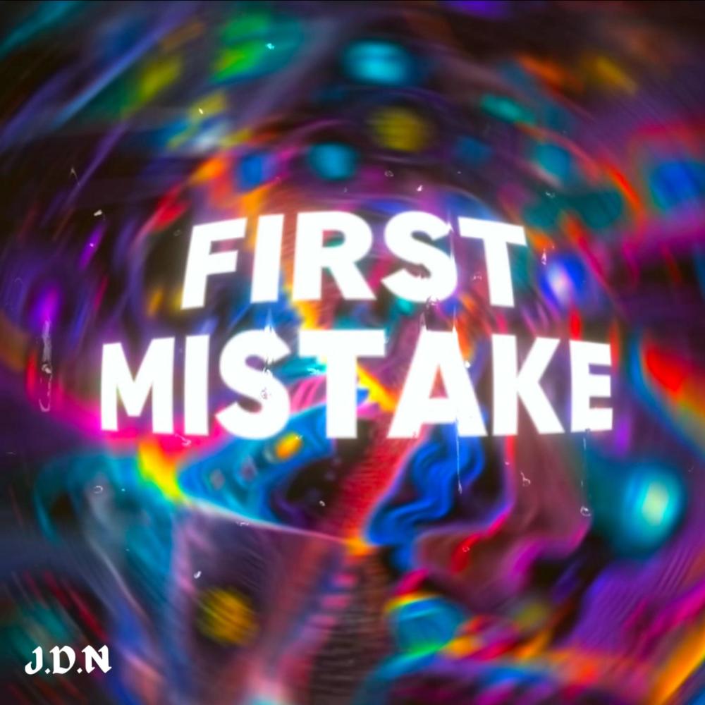FIRST MISTAKE