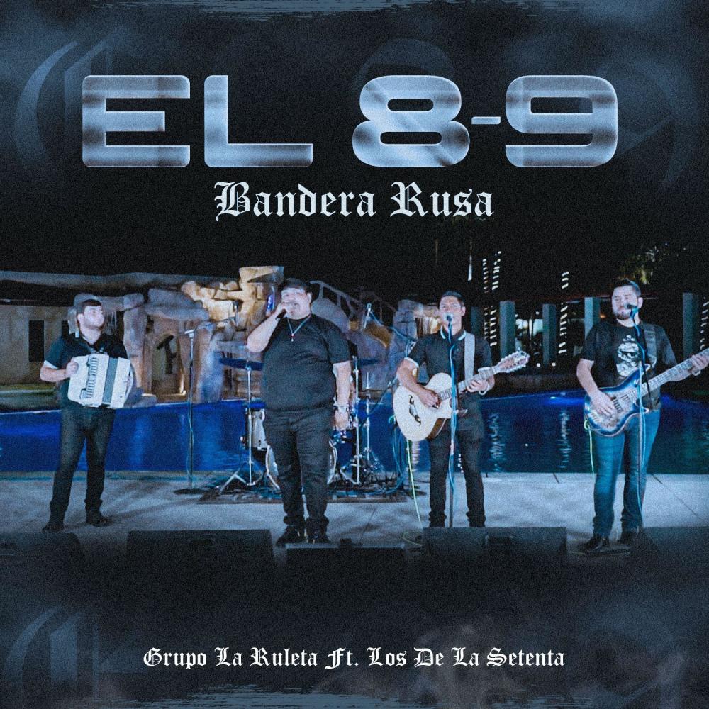 El 8-9 "Bandera Rusa" (feat. Los De La Setenta)