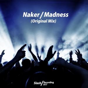 收聽Naker的Madness歌詞歌曲
