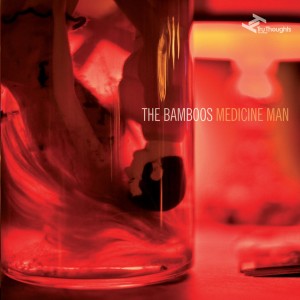 Album Medicine Man oleh The Bamboos