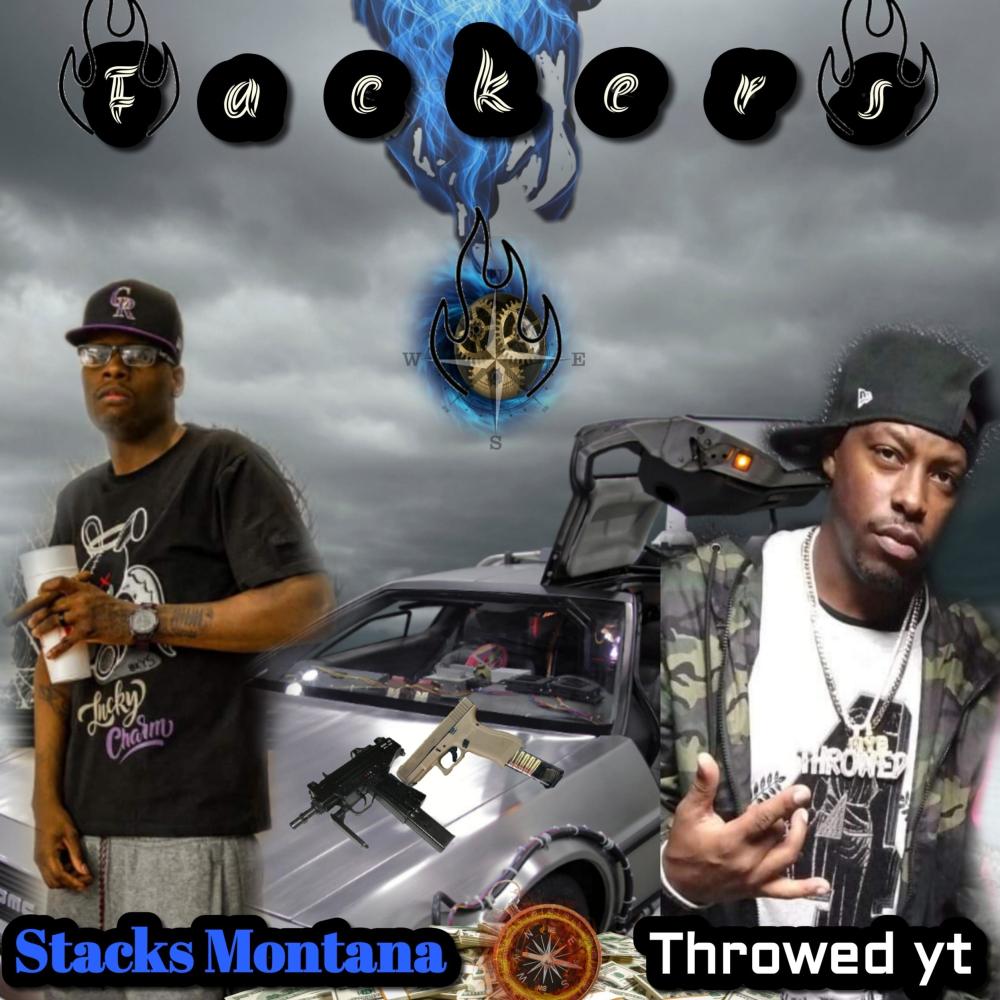 FACKERS (feat. Stacks Montana) (Explicit)