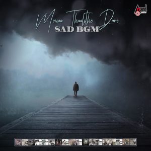 Santosh Naik的专辑Mouna Thalithe Dari (Sad Bgm) (Original Background Score)