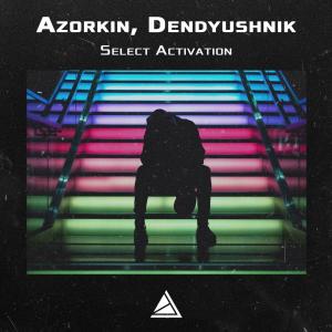 Listen to Select Activation song with lyrics from Azorkin