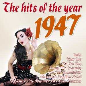 อัลบัม The Hits of the Year 1947 ศิลปิน Various Artists