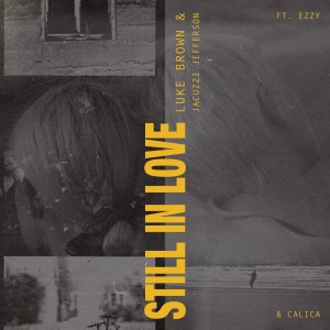 Album still in love from Luke Brown