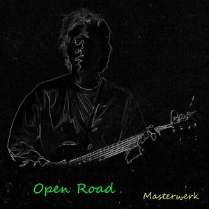 Masterwerk的专辑Open Road