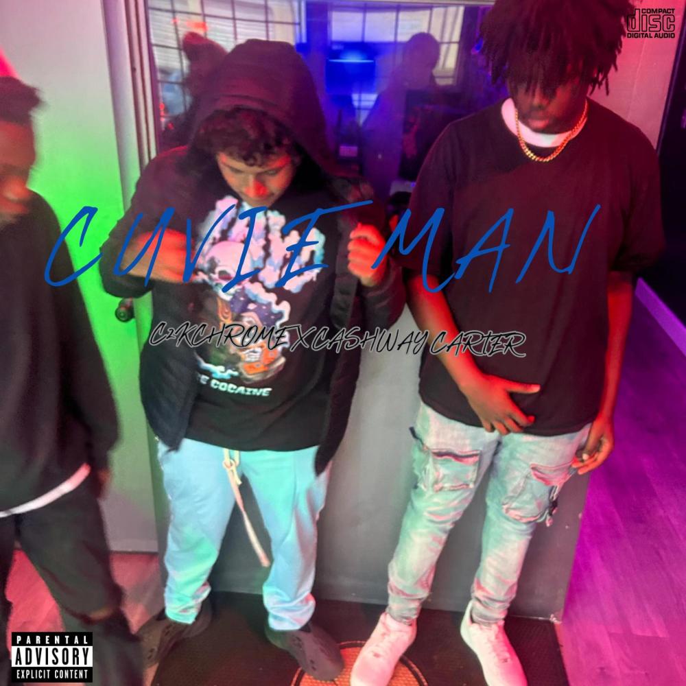 CUVIE MAN (feat. CASHWAY CARTER) (Explicit)