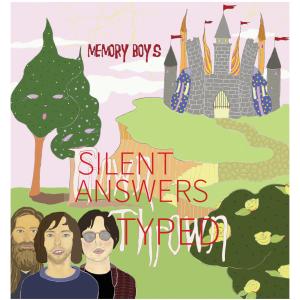 Memory Boys的專輯Silent Answers Typed
