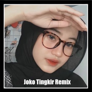 Album Joko Tingkir Remix from Dj sayang