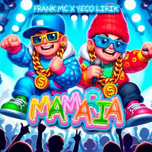 ดาวน์โหลดและฟังเพลง Mamaria พร้อมเนื้อเพลงจาก Frank Mc