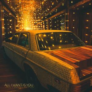 Gales的專輯All I Want (Is You) (feat. Gales)