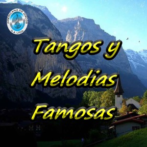 Album Tangos y Melodías Famosas from Varios Artistas