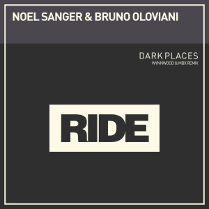 Dark Places (Wynnwood & MBX Remix) dari Noel Sanger