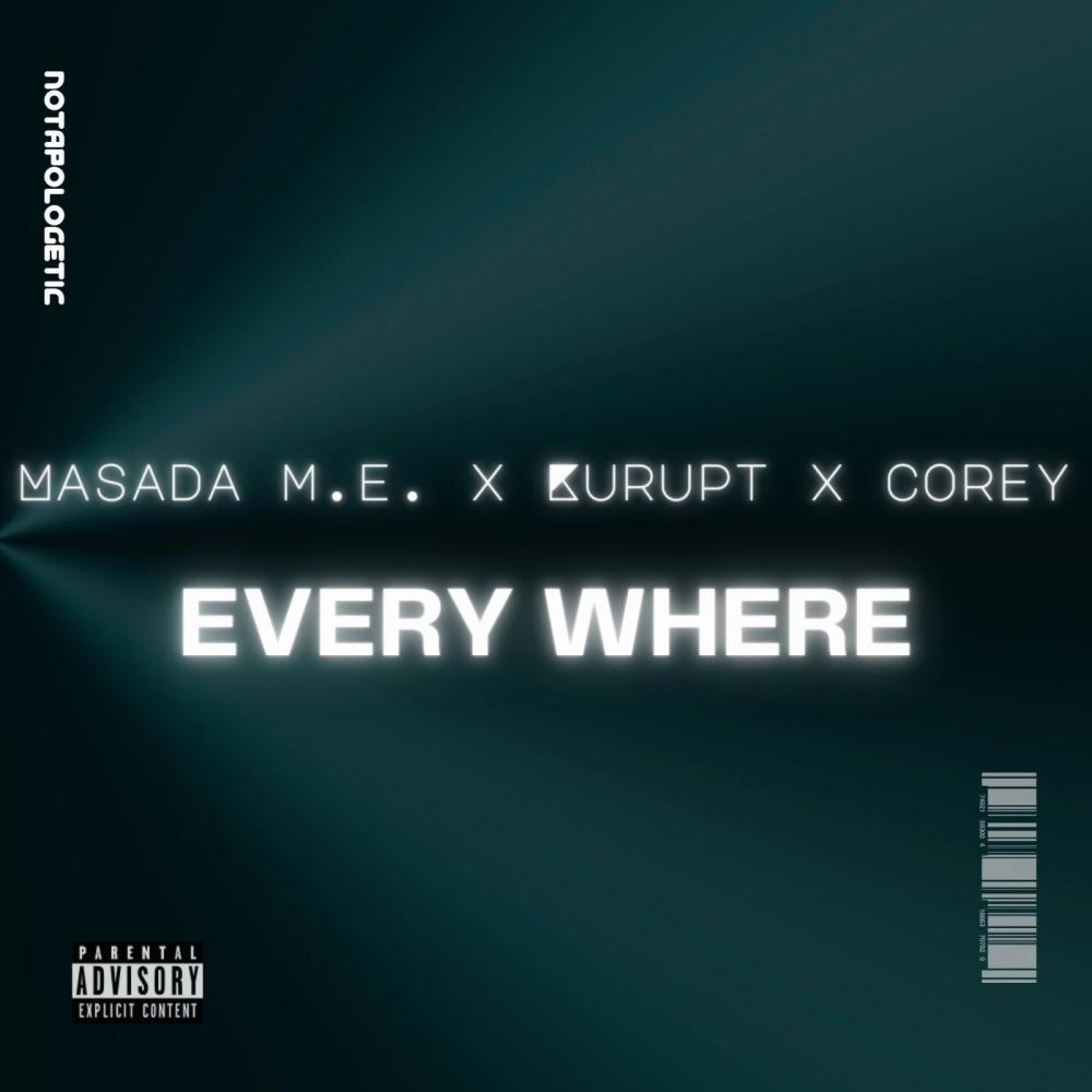 Every Where (feat. Kurupt & Corey) (Explicit)