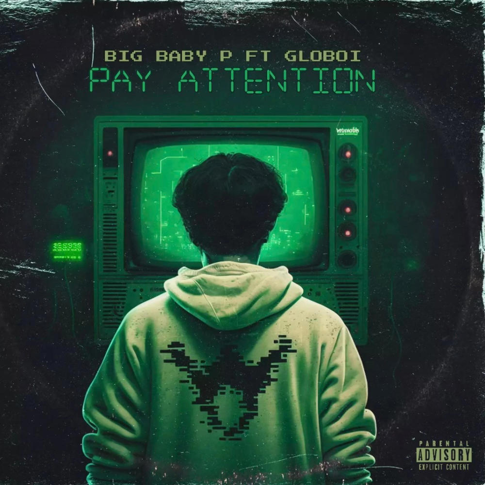 Pay Attention (feat. GloBoi) (Explicit)