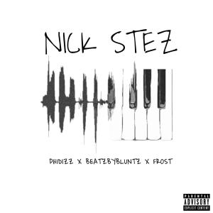 อัลบัม Nick Stez (feat. Phidizz) [Explicit] ศิลปิน Phidizz