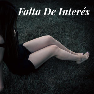 Falta De Interes (feat. Beno)