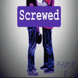 Martin D的專輯Welcome to the South Screwed