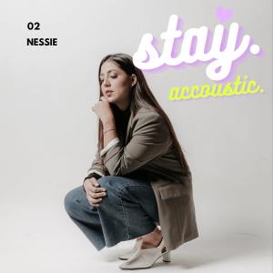 Dengarkan Stay (Acoustic) lagu dari Nessie Judge dengan lirik