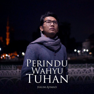 Album Perindu Wahyu Tuhan oleh Halim Ahmad