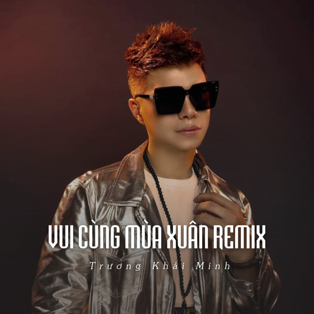 Vui Cùng Mùa Xuân Remix (Ytmix)