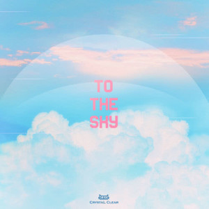Album To the sky oleh CLC
