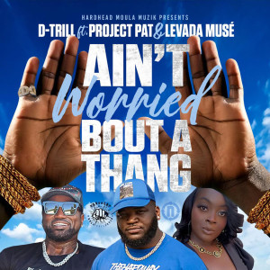 Project Pat的專輯Ain't Worried Bout a Thang