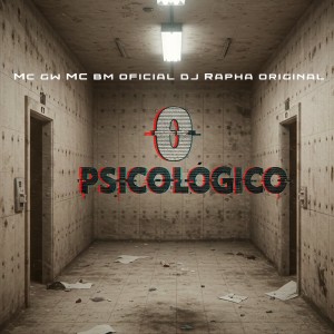 收聽DJ RAPHA ORIGINAL的0 Psicológico (Explicit)歌詞歌曲