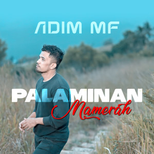 Album Palaminan Mamerah oleh Adim Mf