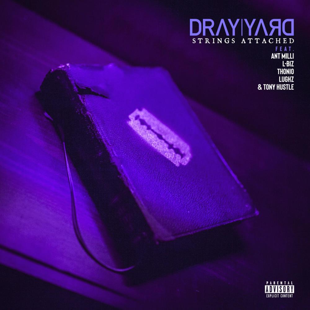 Strings Attached (feat. Ant Milli, L-Biz, Thonio, LuGhz & Tony Hustle) (Explicit)