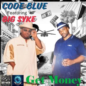 ดาวน์โหลดและฟังเพลง Get Money (feat. Big Syke) (Explicit) พร้อมเนื้อเพลงจาก The Dodge City Syndicate