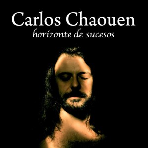 Carlos Chaouen的專輯Horizonte de Sucesos