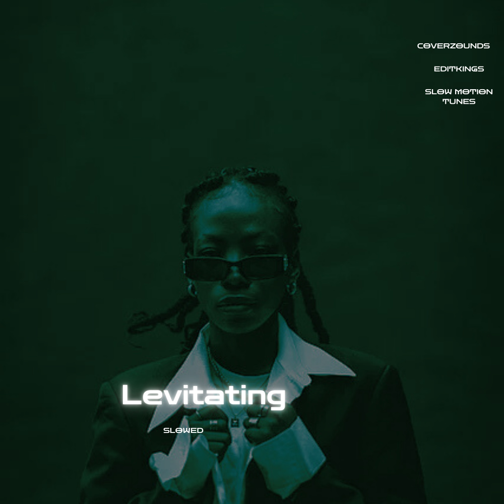Levitating (Slowed)