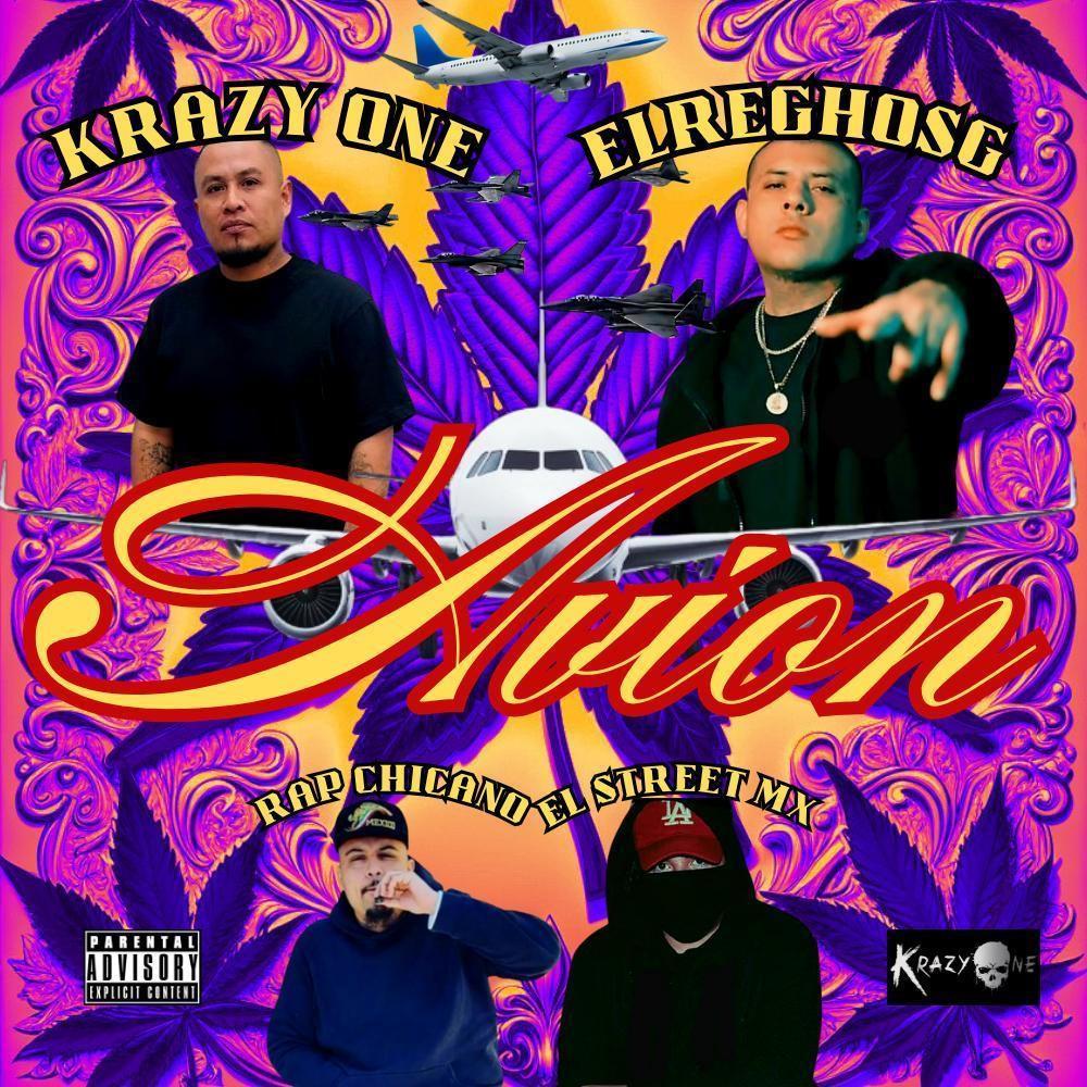 Avion (feat. elReghosg, El street Mx & Rap Chicano) (Explicit)