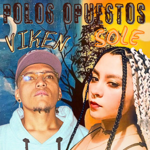 ดาวน์โหลดและฟังเพลง POLOS OPUESTOS พร้อมเนื้อเพลงจาก Viken