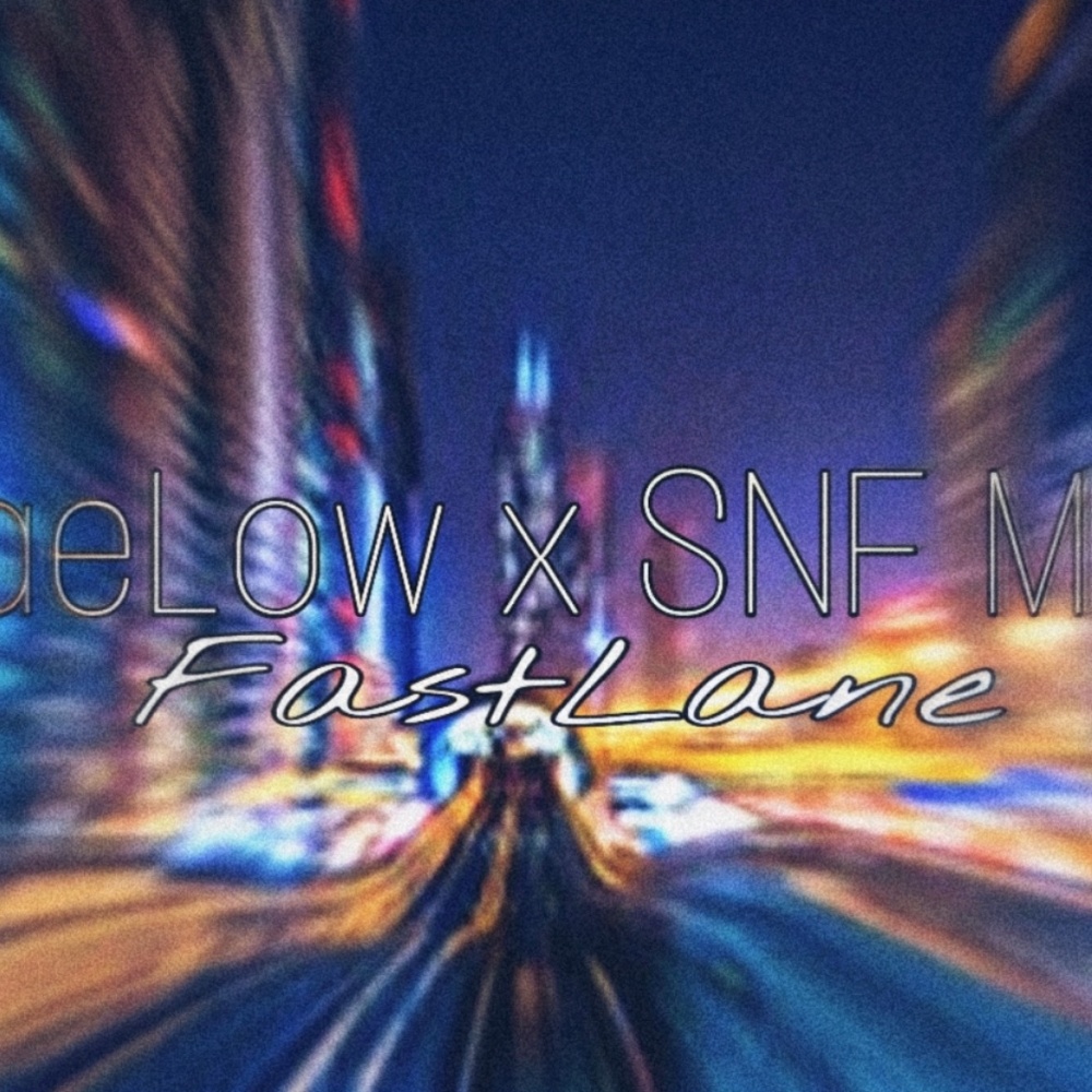 Fastlane(.feat SNF Mar) (Explicit)