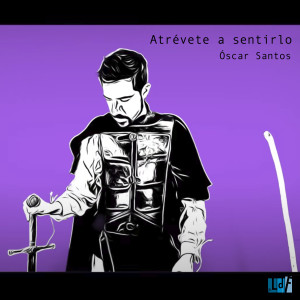 อัลบัม Atrévete a sentirlo ศิลปิน Oscar Santos