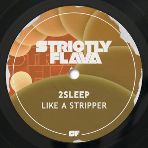 2Sleep的專輯Like a Stripper