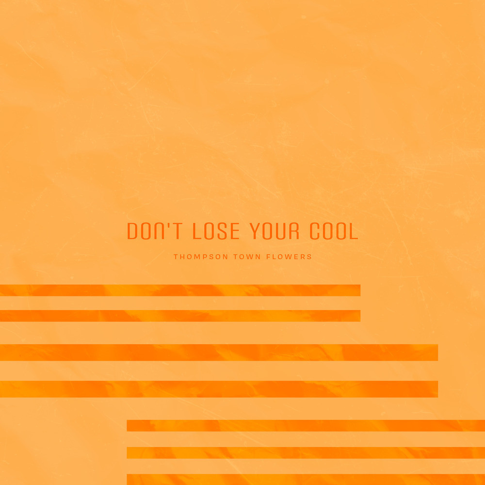 Don't Lose Your Cool