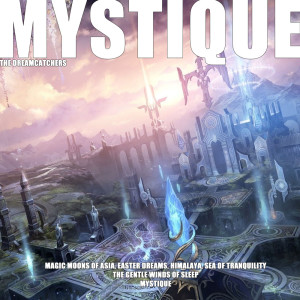 ดาวน์โหลดและฟังเพลง Mystique พร้อมเนื้อเพลงจาก The Dreamcatchers