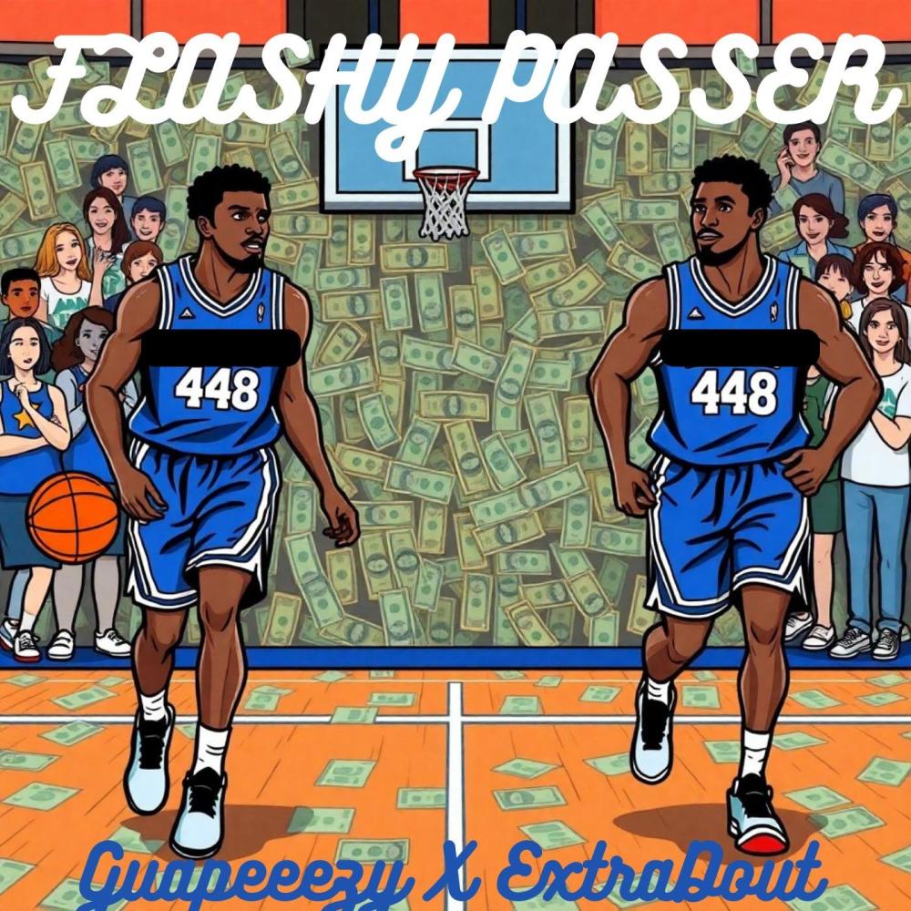 Flashy Passer (feat. Extradout) (Explicit)