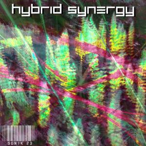 收聽Sonik 23的HYBRID SYNERGY歌詞歌曲