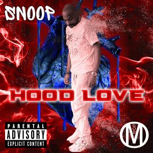 อัลบัม Hood Love ศิลปิน Snoop