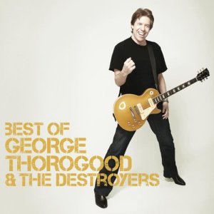 Album Best Of from George Thorogood